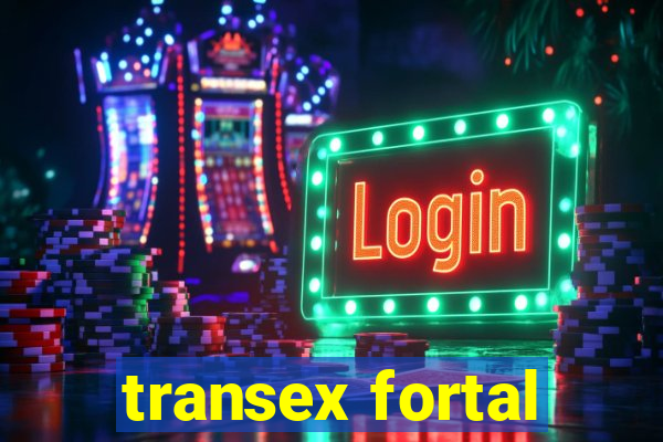 transex fortal
